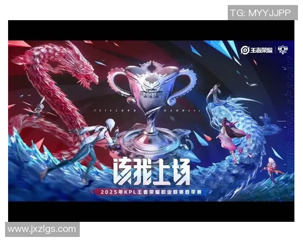 王者荣耀EDG战术反击体系解析与实战应用探讨 王者荣耀EDG战术反击体系解析与实战应用探讨